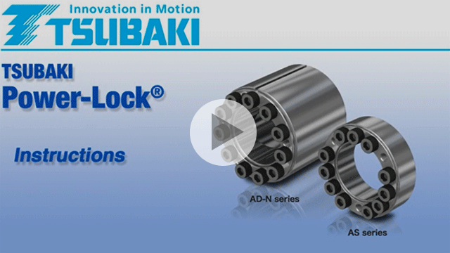 Tsubaki Power Lock - Instructions for AD-N Series & AS Series